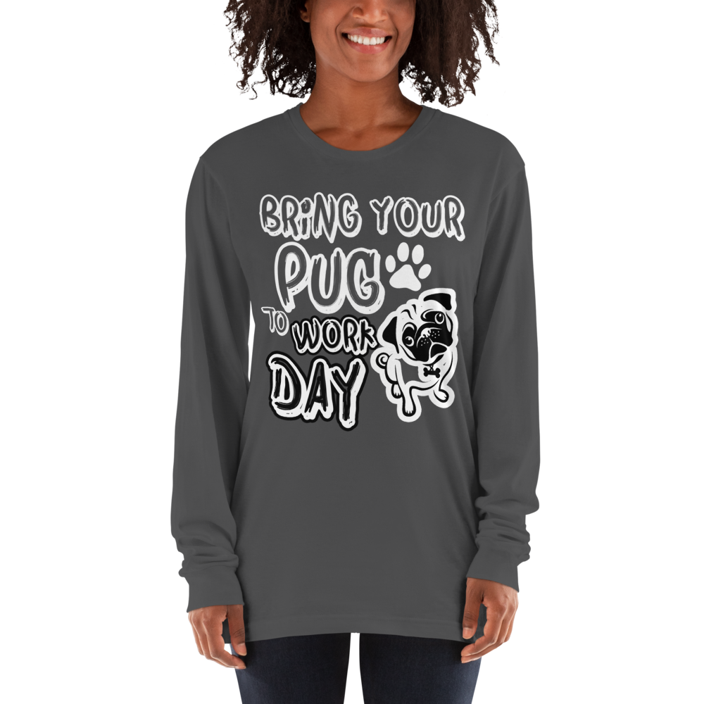 Bring Your Pug To Work Day t-shirt