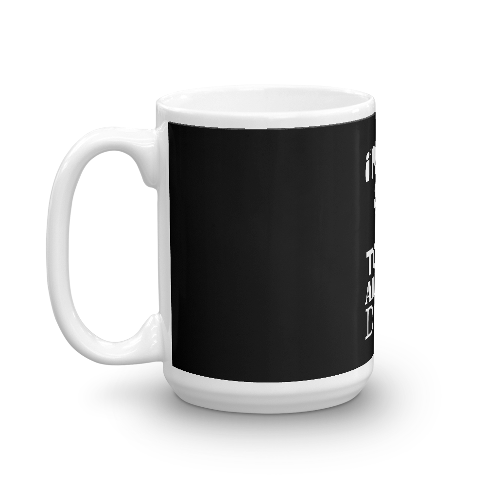 I'm Here To Pet All The Dogs Mug
