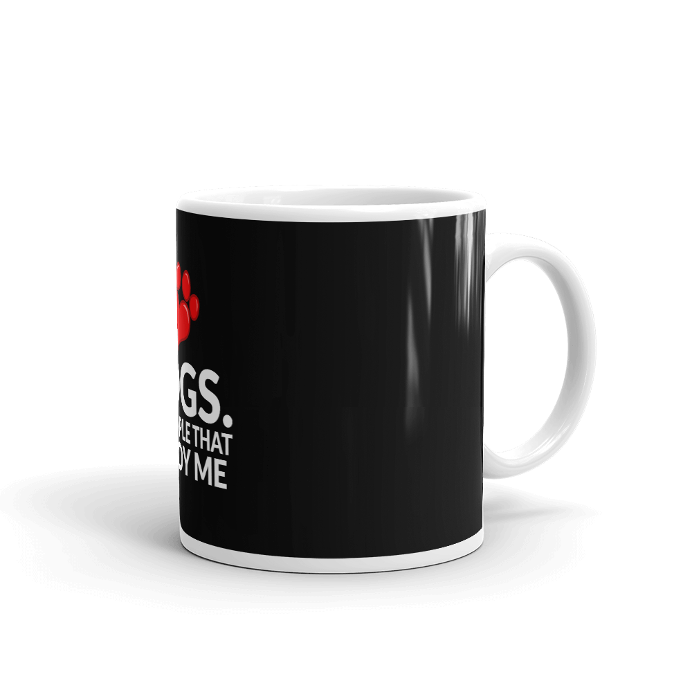 I Dogs It's People That Annoy Me Mug
