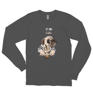 "It's coffee time" This is a new T-shirt for dog lovers. Long sleeve