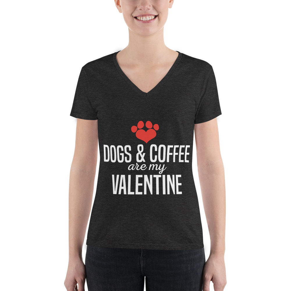Dogs & Coffee are my valentine V-neck Tee